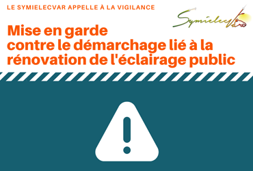 Mise en garde contre le démarchage lié à la rénovation de l'éclairage public